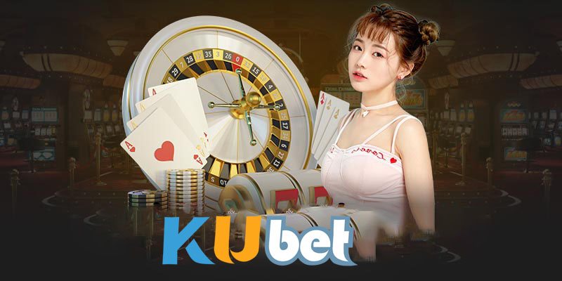 Casino Kubet - Bí Kíp Chiến Thắng Và Trải Nghiệm Đỉnh Cao tại Kubet!